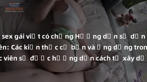 sex gái việt có chồng Hướng dẫn sử dụng Java cho sinh viên: Các kiến thức cơ bản và ứng dụng trong lập trình. Học viên sẽ được hướng dẫn cách tự xây dựng và phát triển các dự án Java từ cơ bản đến nân