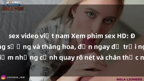 sex video việt nam Xem phim sex HD: Đỉnh cao của sự sung sướng và thăng hoa, đến ngay để trải nghiệm những cảnh quay rõ nét và chân thực nhất. Hãy cùng khám phá!