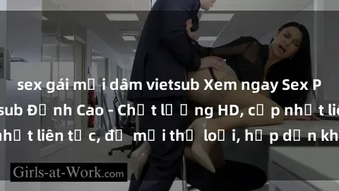 sex gái mại dâm vietsub Xem ngay Sex Phim Hàn Quốc Vietsub Đỉnh Cao - Chất lượng HD, cập nhật liên tục, đủ mọi thể loại, hấp dẫn không thể bỏ qua!
