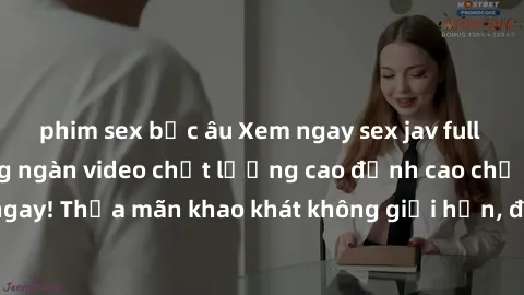 phim sex bắc âu Xem ngay sex jav full HD miễn phí - Hàng ngàn video chất lượng cao đỉnh cao chỉ cần click vào ngay! Thỏa mãn khao khát không giới hạn, đón chờ những trải nghiệm mới lạ!