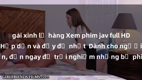 gái xinh lộ hàng Xem phim jav full HD online miễn phí - Hấp dẫn và đầy đủ nhất  Dành cho người lớn, đến ngay để trải nghiệm những bộ phim hấp dẫn và hấp dẫn.